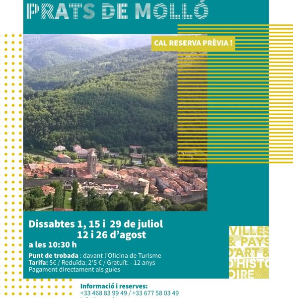 PAÍS D’ART I D’HISTÒRIA TRANSFRONTERER LES VALLS CATALANES – Visites Guiades Prats de Molló