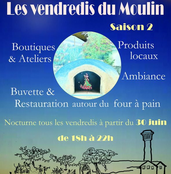 LES VENDREDIS DU MOULIN