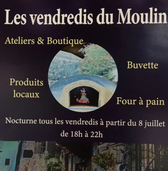 Les Vendredis au  Moulin des Arts et de l&#8217;Artisanat